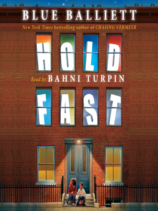 Title details for Hold Fast by Blue Balliett - Available